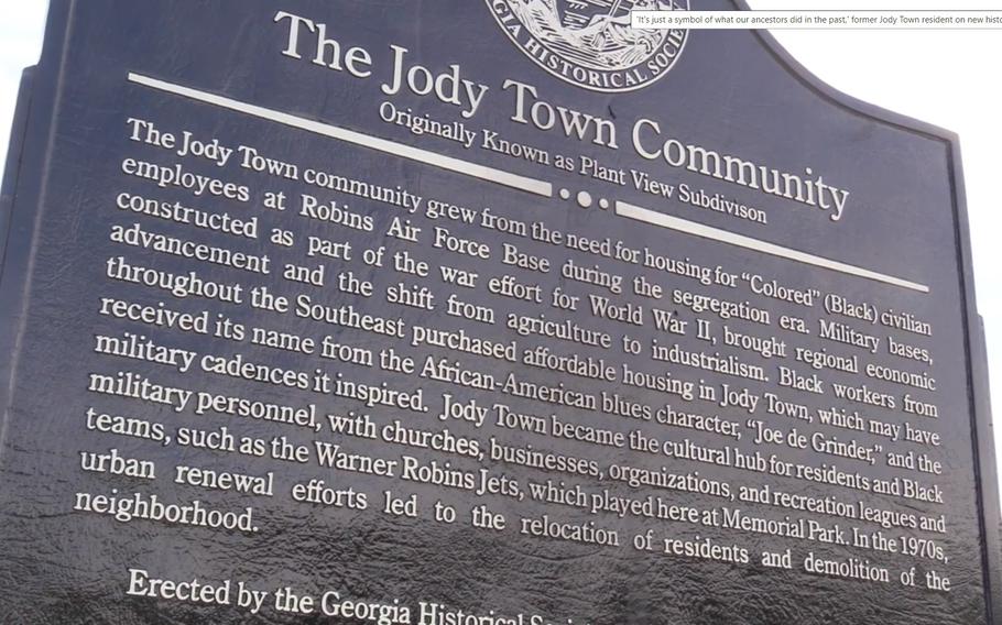 The historic marker erected for the Jody Town Community in Warner Robins, Ga. The community, destroyed in the 1970s during a federal urban renewal program, was created by the Black workers who helped build Robins Air Force Base.