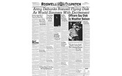The July 9, 1947 Roswell Dispatch's front-page headline reads: "Army Debunks Roswell Flying Disk, As World Simmers With Excitement." The Roswell Morning Dispatch, a long-defunct sister newspaper of the Roswell Daily Record, was published in the mornings from 1928-1950. 
