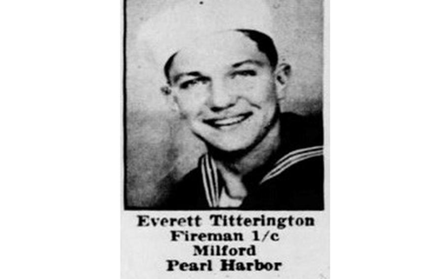 Navy Fireman 1st Class Everett C. Titterington, 21, died on the battleship USS Oklahoma at Pearl Harbor.