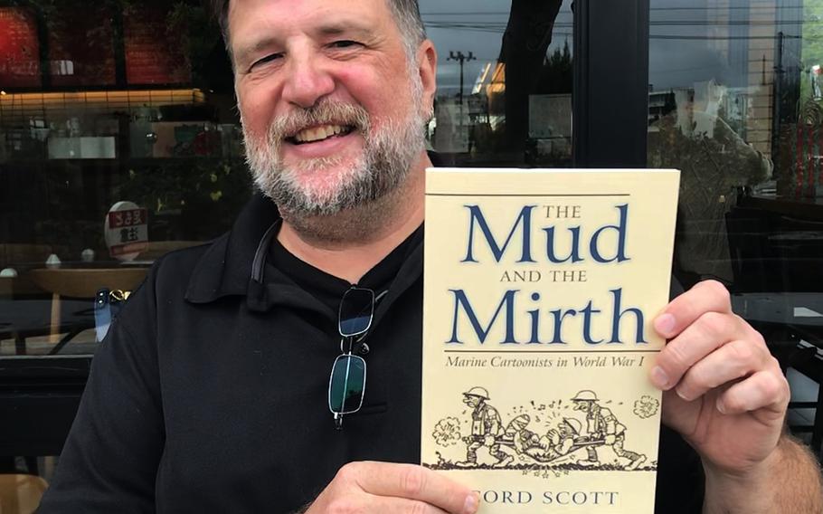 Cord Scott, a professor with the University of Maryland Global Campus in Okinawa, in August released, “The Mud and the Mirth: Marine Cartoonists in World War I." 