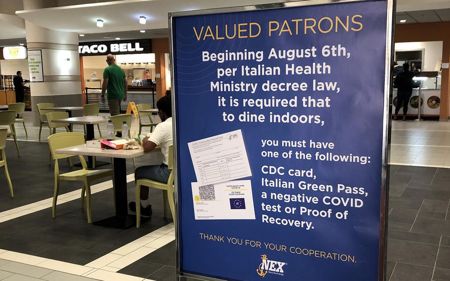 New COVID-19 restrictions for unvaccinated people took effect Friday in Italy, including on U.S. military installations. At Naval Support Activity Naples, the new rules were posted just inside the door of the Bella Napoli food court at the installation's Capodichino site.  