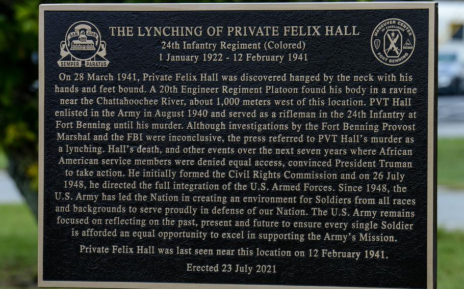 
A historical marker in remembrance of Pvt. Felix Hall at Fort Benning, Ga. was revealed for the first time on Tuesday, Aug. 3, 2021. In 1941, the 19-year-old Hall, a member of the Army’s Black-only 24th Infantry Regiment, was lynched on the Army post. He is the only known victim of a lynching on a U.S. military installation. 