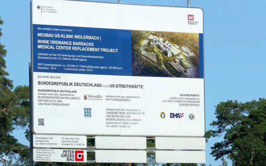 A construction information sign on the site where the Rhine Ordnance Barracks Medical Center is being built. A contract worth $969 million to complete the largest U.S. military hospital overseas has been signed, the Defense Health Agency announced Jan. 19, 2022. But the estimated completion date for the facility that is to replace Landstuhl Regional Medical Center has slipped to 2027.