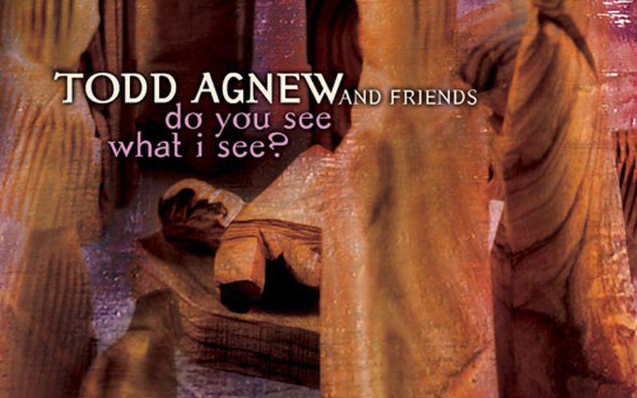 Todd Agnew pulled together a group of friends to record “Do You See What I See?” The CD looks at the Christmas story through the eyes of those who were there.