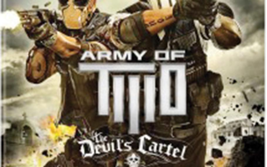 "Army of Two: The Devil’s Cartel.”
