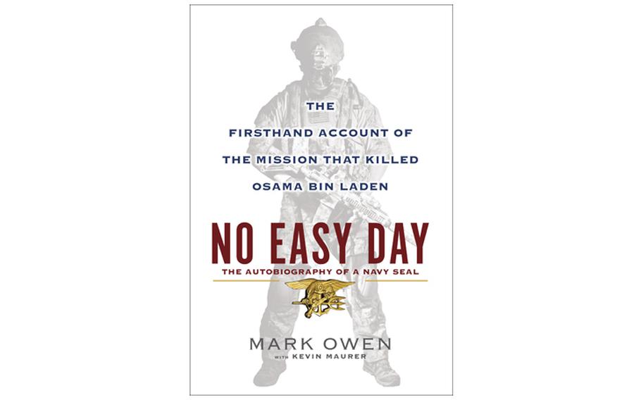 This book cover image released by Dutton shows "No Easy Day: The Firsthand Account of the Mission that Killed Osama Bin Laden."