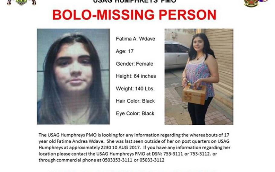 Fatima Andrea Wdave, 17, was last seen outside of her on-post quarters at about 10:30 p.m. on Aug. 10, 2017, according to a notice posted to Camp Humphreys' official Facebook page.