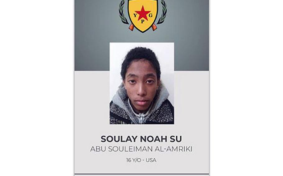 The Kurdish People's Protection Units, or YPG, said Wednesday they had captured 16-year-old Soulay Noah Su, said to be a U.S. citizen going by the alias Abu Souleiman al-Amriki.