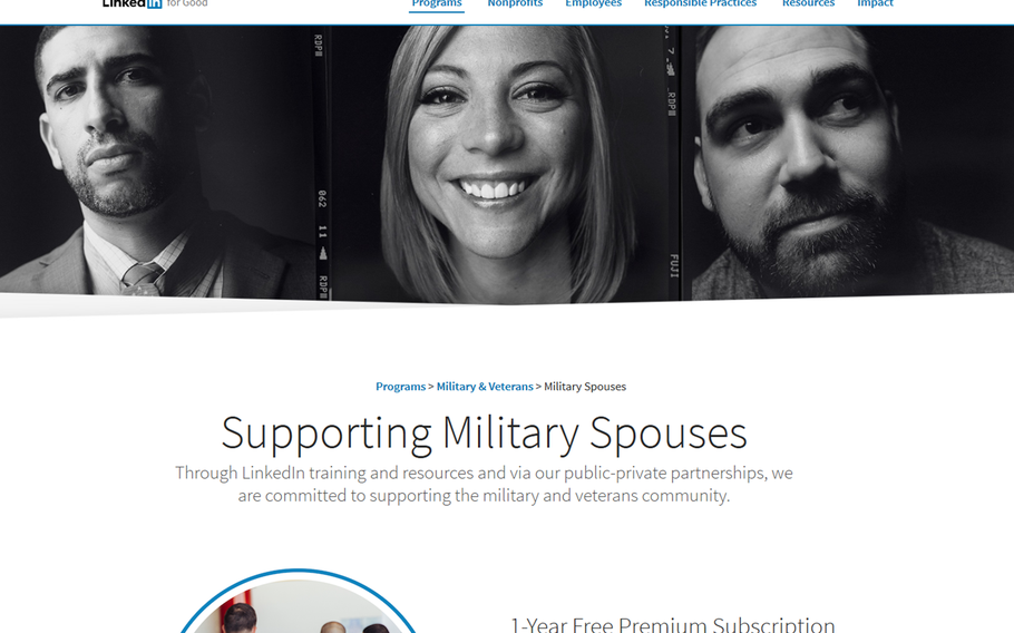 Starting in July, LinkedIn will provide spouses one year of free membership to LinkedIn Premium, which offers job seekers more search tools and online courses.