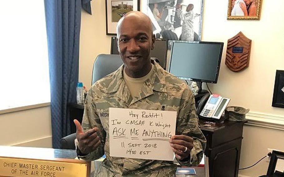 Chief Master Sergeant of the Air Force Kaleth Wright fielded questions from airmen Tuesday night on the popular online forum Reddit. Hundreds of questions popped up over several hours, with Wright answering some and pledging to answer others at a later date.