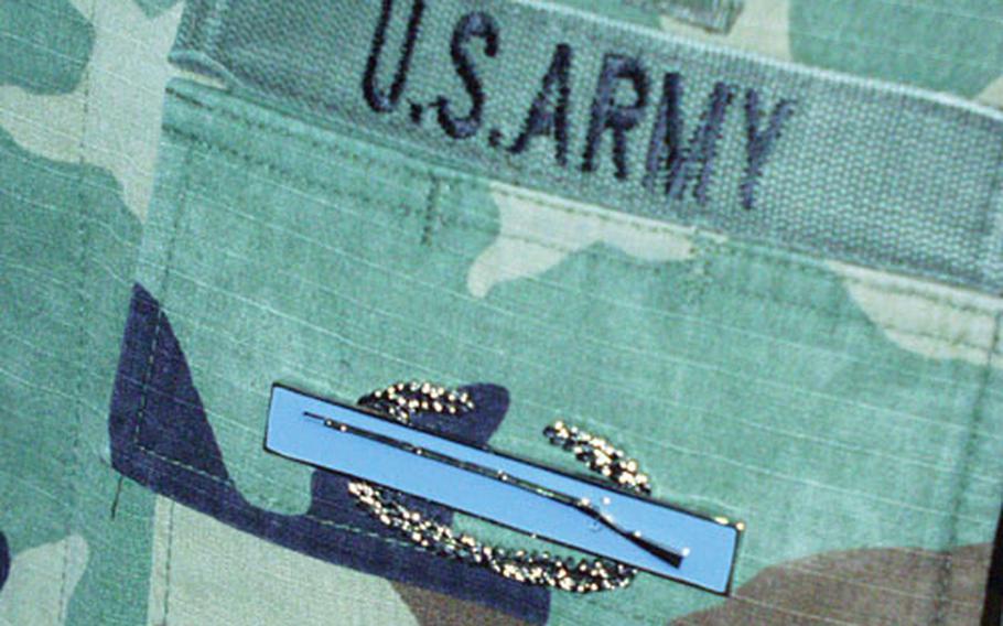 The Combat Infantryman Badge is only available to soldiers who serve in the infantry and have engaged in ground combat operations.