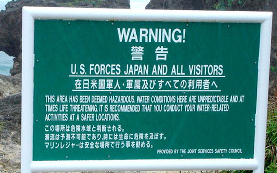 A sign at Okinawa’s Bolo Point warns that the area can be “extremely hazardous.”