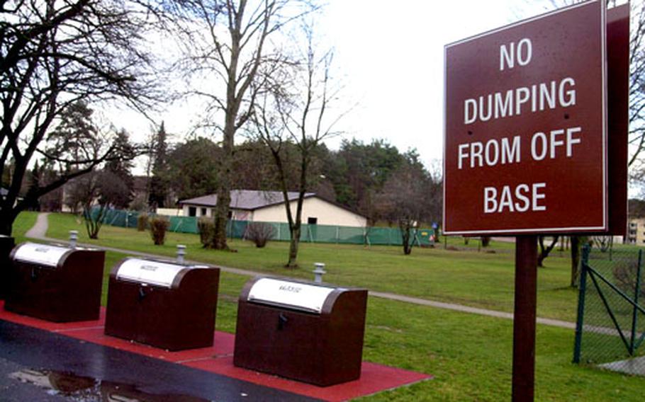 A sign at Kapaun Air Station in Kaiserslautern, Germany, warns off-base residents against dumping on base. So many of them are using base Dumpsters that security forces have threatened to arrest violators and charge them with theft of government services.