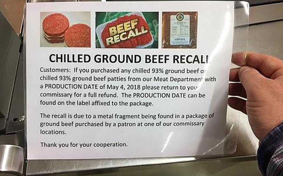 A sign at the Vogelweh commissary in Germany on May 2018 warns customers about a ground beef recall due to metal fragments being found in a package purchased at a commissary.
