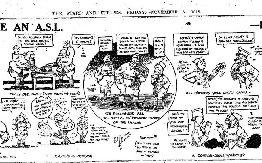 “We now have an A.S.L. [Anti-Swearing League],” from Nov. 8, 1918, shows soldiers put on kitchen patrol with the caption: “Instead of letting loose a howling flood of profanity when something annoys you, try yodeling a quaint sentimental ditty or recite plaintive portions of the congressional record until the feeling of aggravation has left you.”