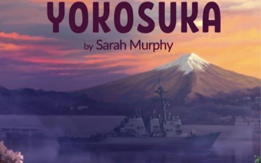 "Good Morning Yokosuka" is the first in a series of children's books that celebrate life on military bases. Created by a pair of Navy spouses, the book went on sale Tuesday, July 28, 2020.