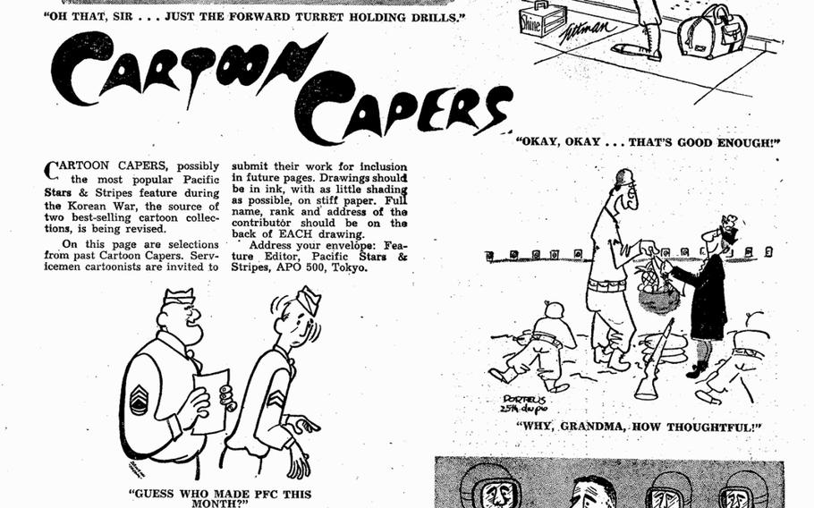Stars and Stripes did not just publish material from staff artists. Throughout the decades, many of the drawings, cartoons and comics came straight from the trenches, jungles and mountain sides of the front lines. The Korean War proved especially fruitful and the Pacific Stars and Stripes editors often published several in a recurring feature called “Cartoon Capers.” In 1955, the editors ran a selection of them, asking for submissions for future pages.
Source: Stars and Stripes Pacific edition – September 1, 1955