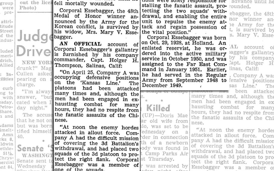 “ … Corporal Essebagger voluntarily remained in his exposed position and singlehandedly coverd the withdrawal. Under murderous and close-in enemy fire, he hurled grenades and mortar fire against the onrushing foe.” Cpl. John Essebagger Jr. | Congressional Medal of Honor | Popsu-Dong, South Korea. April 25, 1951
