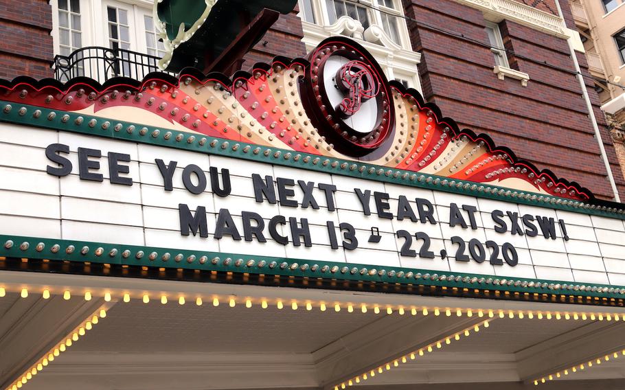 A message on the marquee at the end of last year's SWSX festival proved to be wishful thinking, as the coronavirus put an end to this year's event.