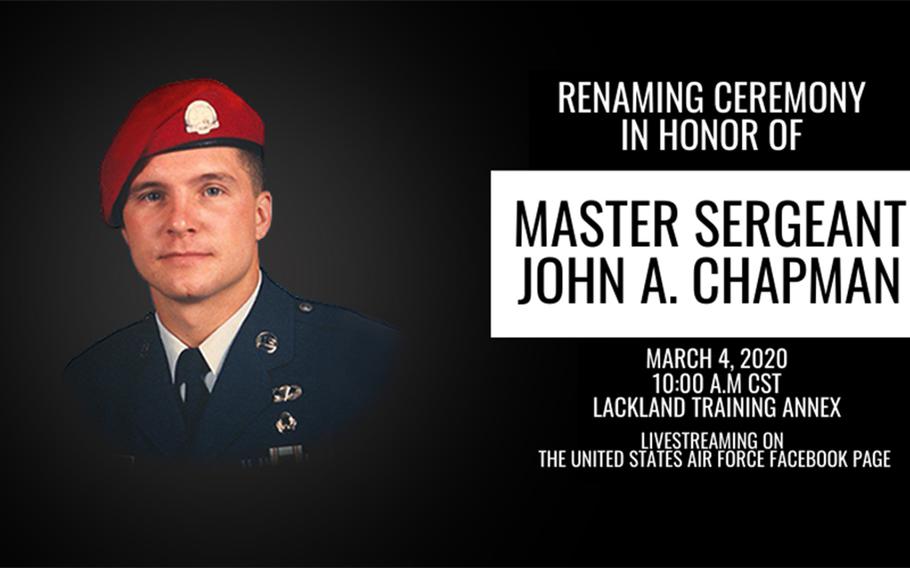 A graphic announcing that Joint Base San Antonio-Lackland will rename Medina Training Annex for Medal of Honor recipient and Air Force combat controller Master Sgt. John A. Chapman, who was killed in action during the Battle of Takur Ghar, Afghanistan, in 2002.