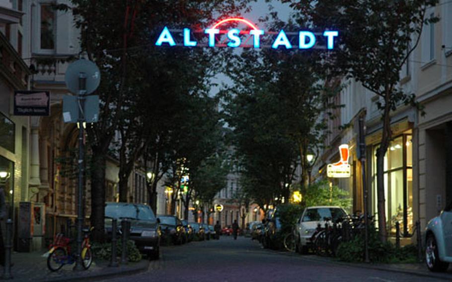 The narrow streets of the Altstadt, or old city, are lined with restaurants and bars. The area is busiest on weekends.