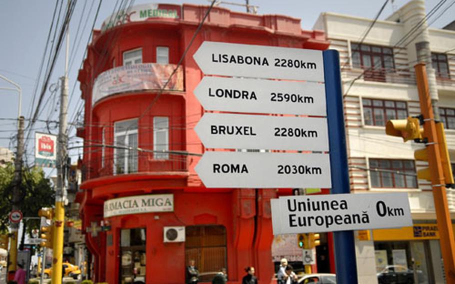 A sign in downtown Constanta shows the city’s pride in joining the European Union.
