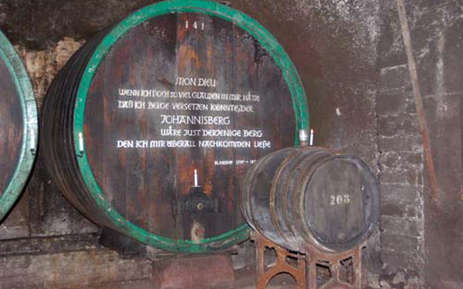 A wine barrel from the Schloss Johannisberg’s cellar bears a quote from German writer Heinrich Heine. Roughly translated it says: “My God, if I have so much faith in me that I’m able to move mountains, Johannisberg would be this mountain I’d let follow me wherever I go.”