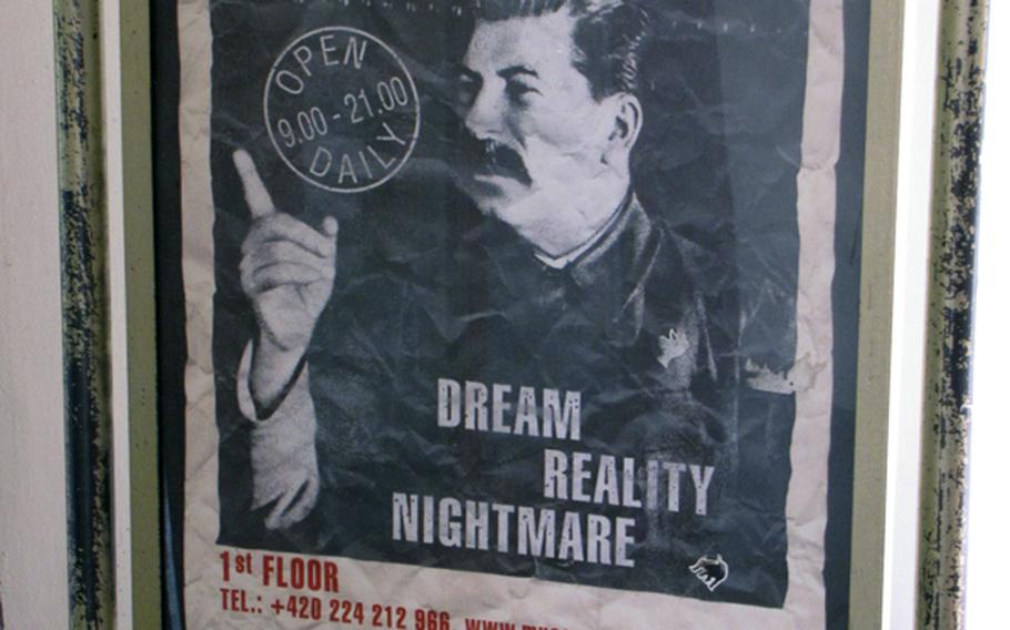 The entrance to the Museum of Communism in Prague, Czech Republic, is marked by a poster of Josef Stalin. Visitors can see the sorry history of communism?s repressive stay in Eastern Europe, focusing on what was then Czechoslovakia.  The Czechs and Slovaks split amicably in what is called the Velvet Divorce in 1993.