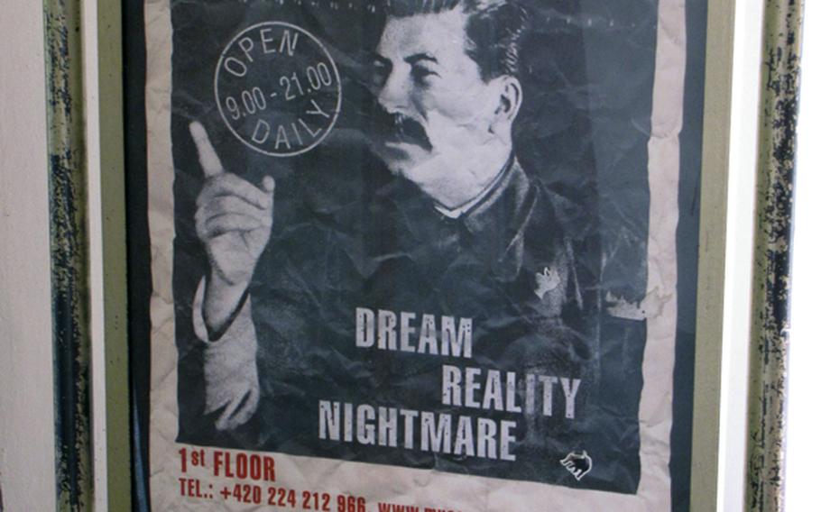 The entrance to the Museum of Communism in Prague, Czech Republic, is marked by a poster of Josef Stalin. Visitors can see the sorry history of communism?s repressive stay in Eastern Europe, focusing on what was then Czechoslovakia. The Czechs and Slovaks split amicably in what is called the Velvet Divorce in 1993.